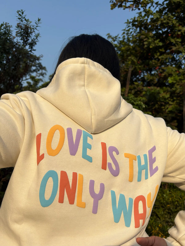 Love Is The Only Way - Hoodie